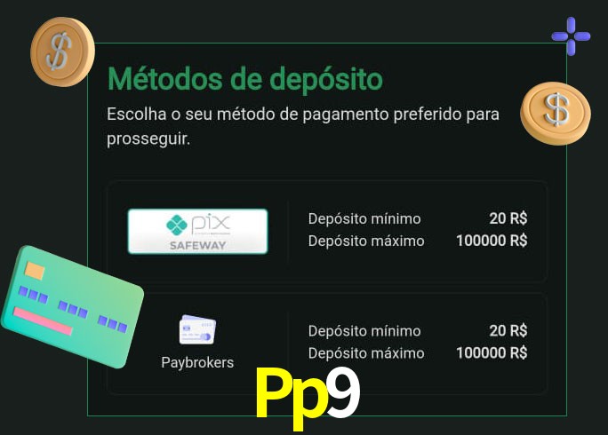 O cassino Pp9 oferece uma grande variedade de métodos de pagamento