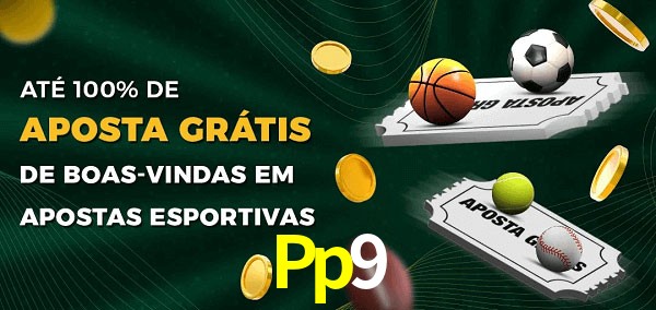 Pp9 Ate 100% de Aposta Gratis