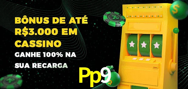 Pp9 melhor bônus de depósito